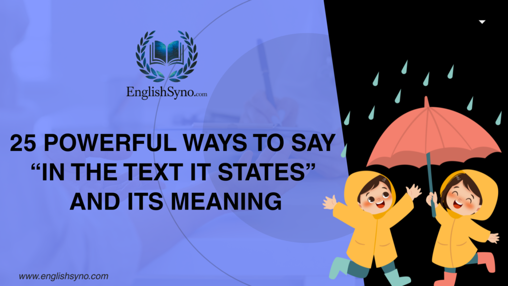 ways-to-say-in-the-text-it-states-and-its-meaning