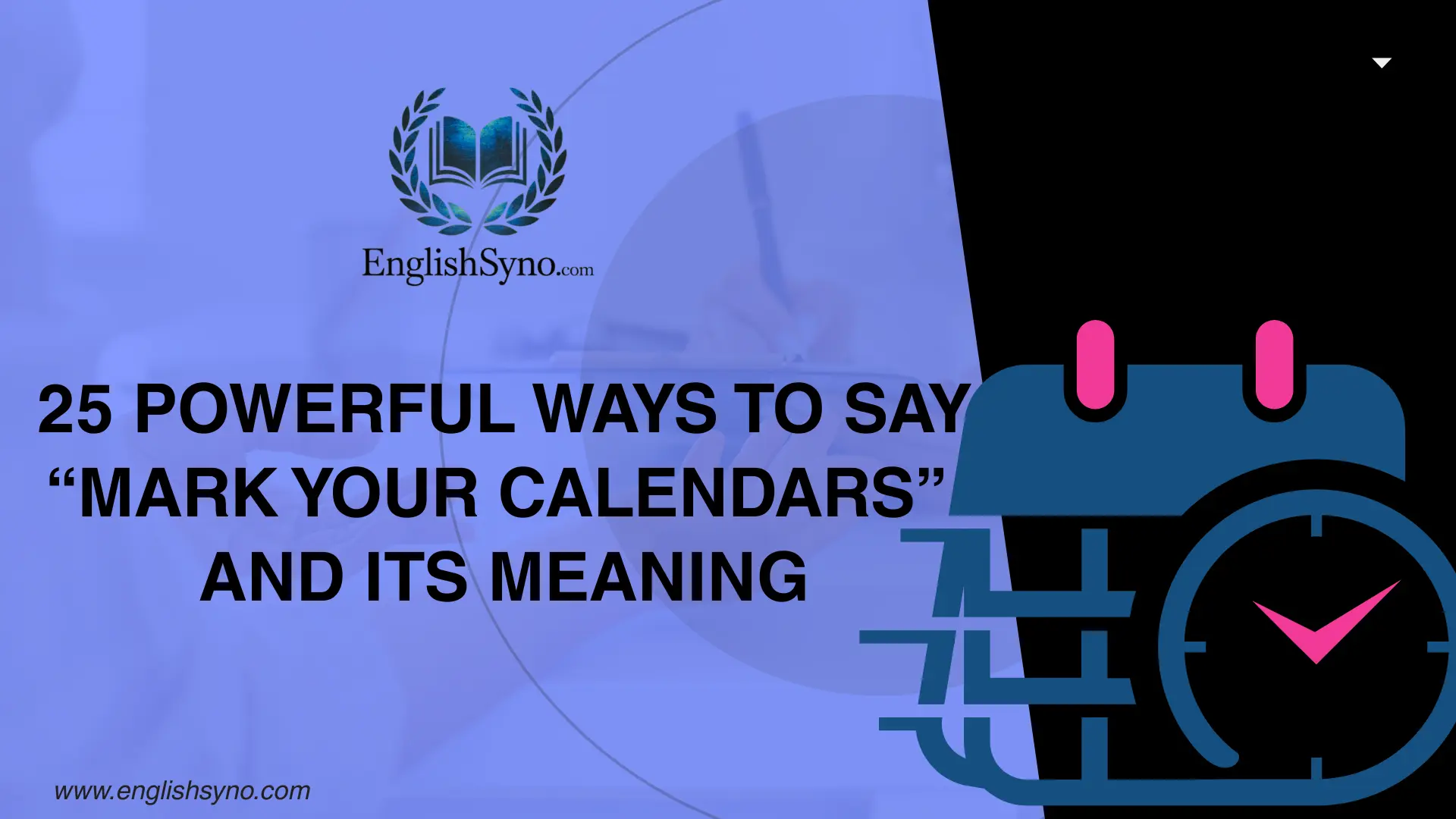 ways-to-say-mark-your-calendars-and-meaning