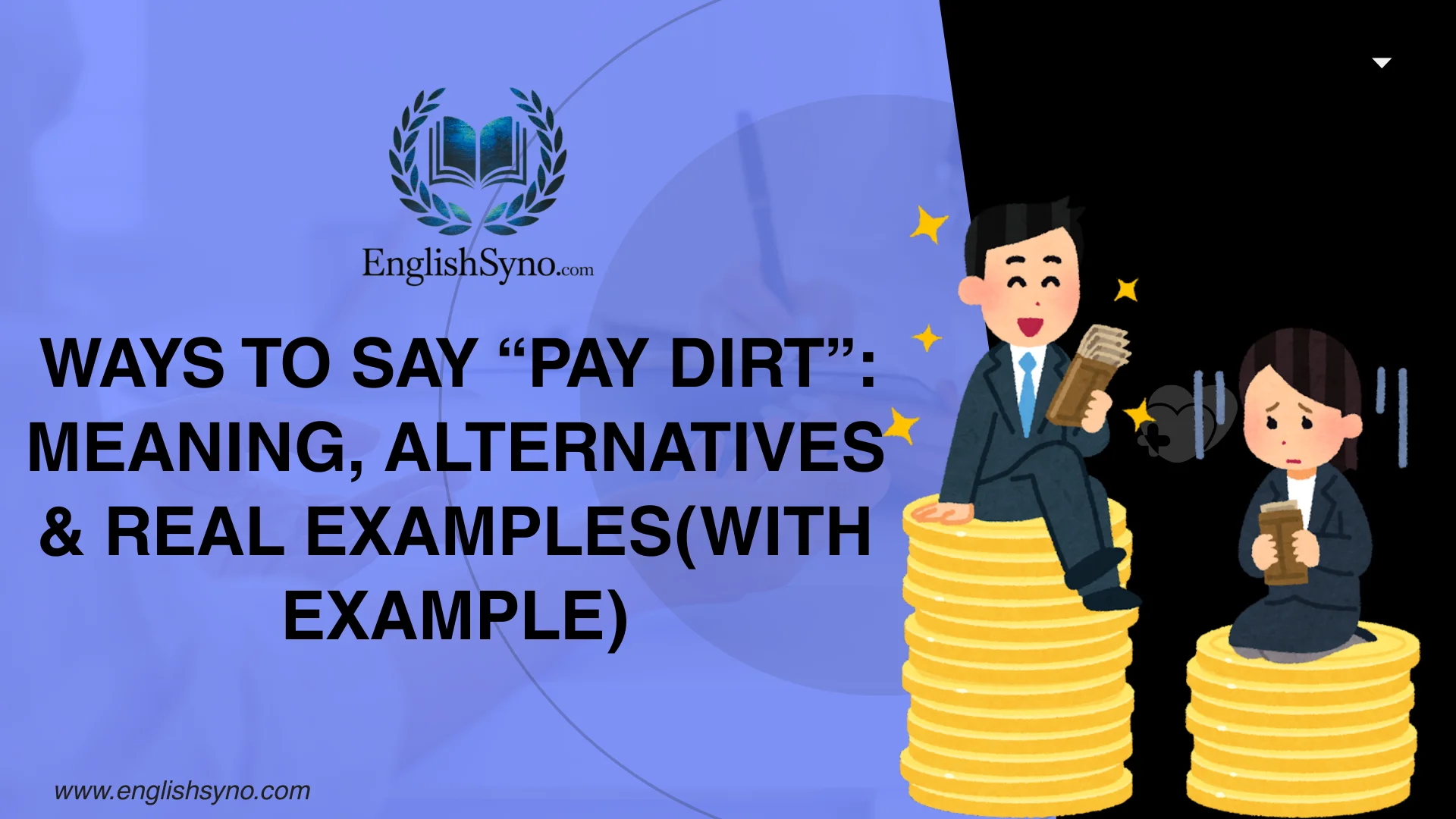 ways-to-say-pay-dirt-meaning-alternatives-and-examples