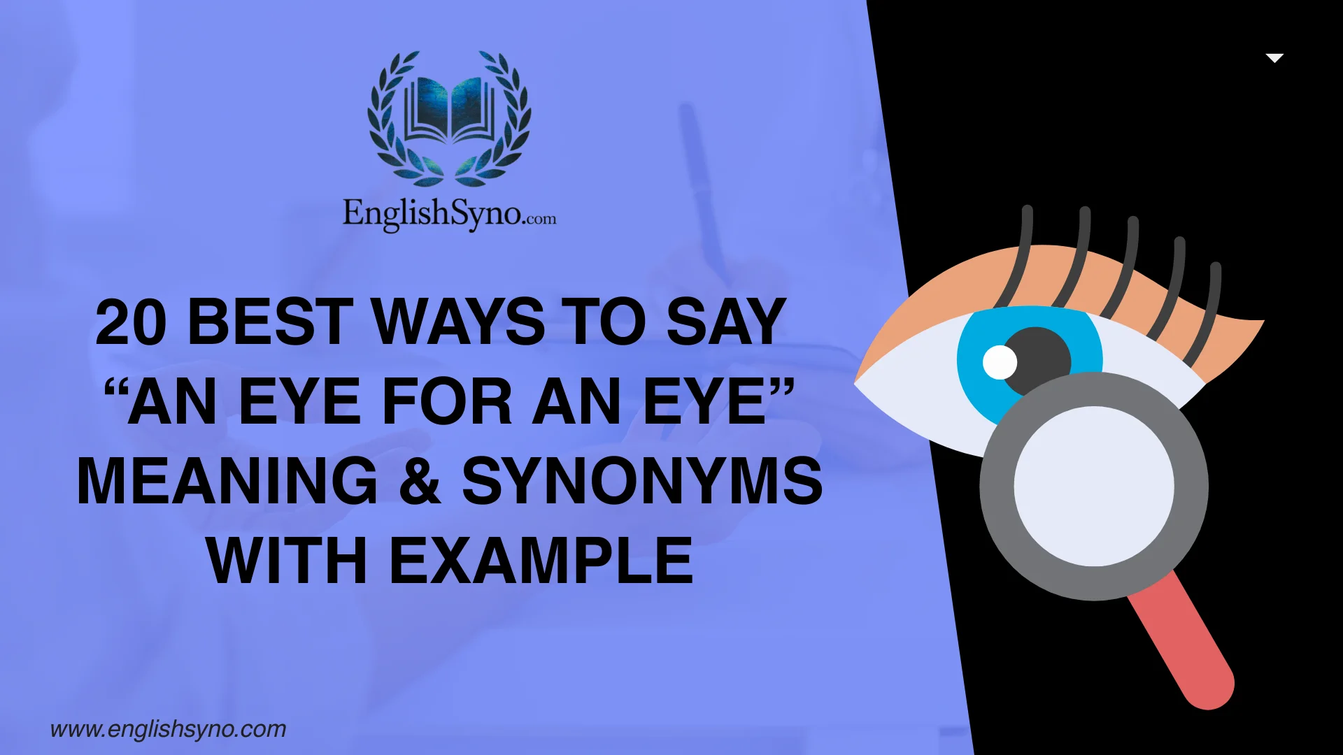 ways-to-say-an-eye-for-an-eye-meaning-and-synonyms