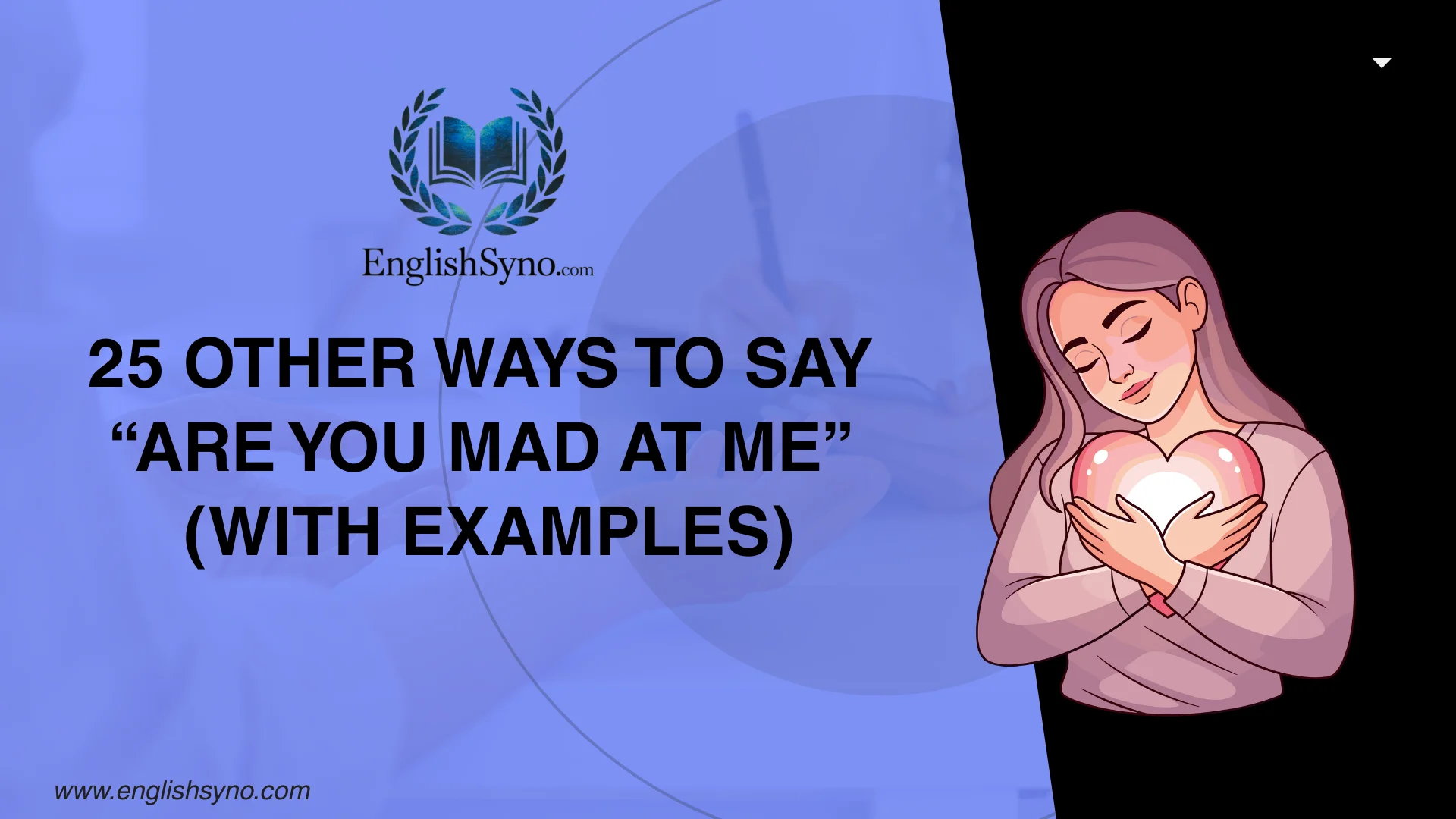 ways-to-say-are-you-mad-at-me-with-meaning