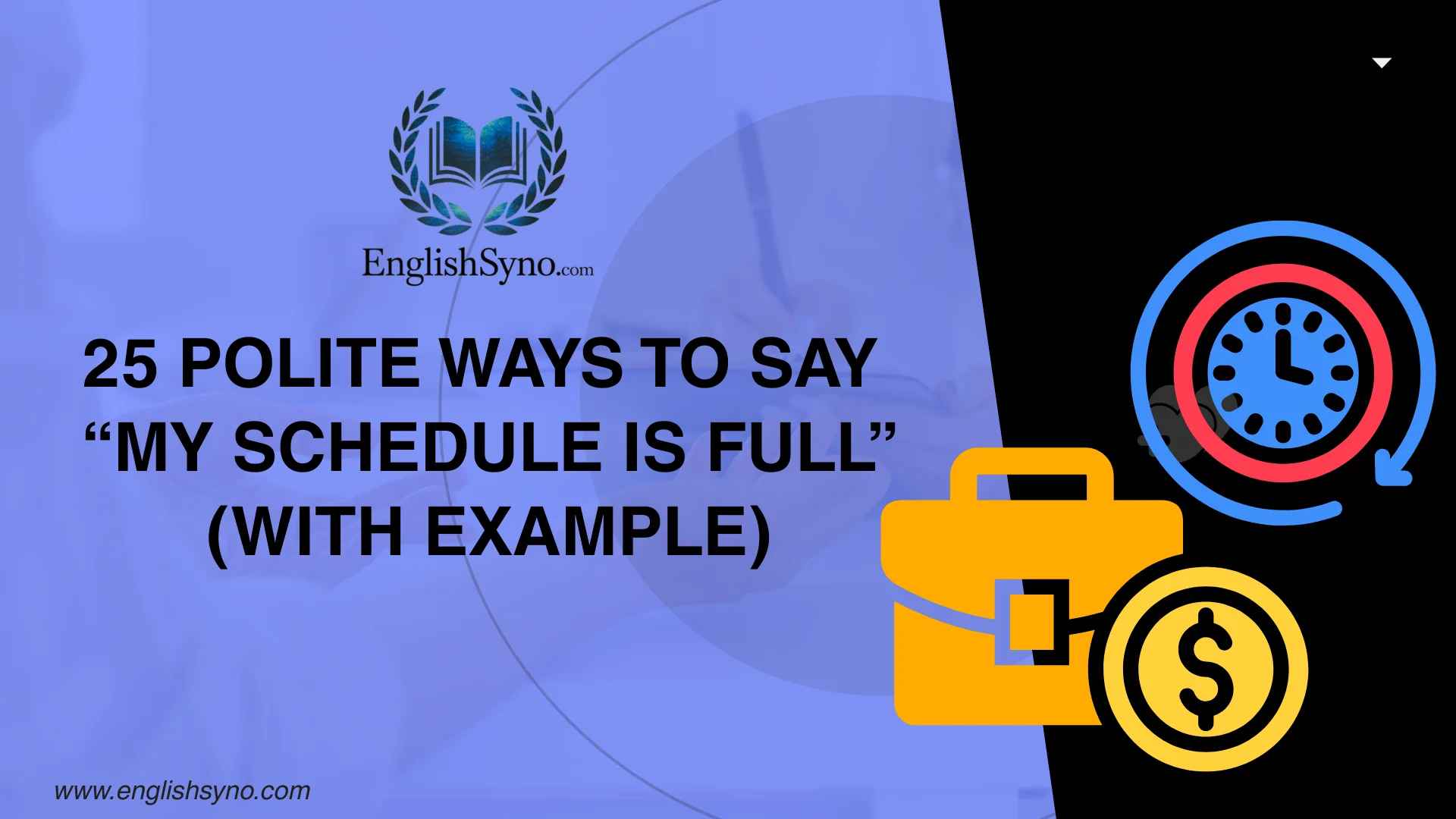 ways-to-say-my-schedule-is-full-and-meaning