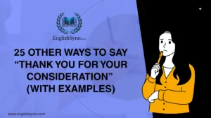 ways-to-say-thank-you-for-your-consideration-with-meaning